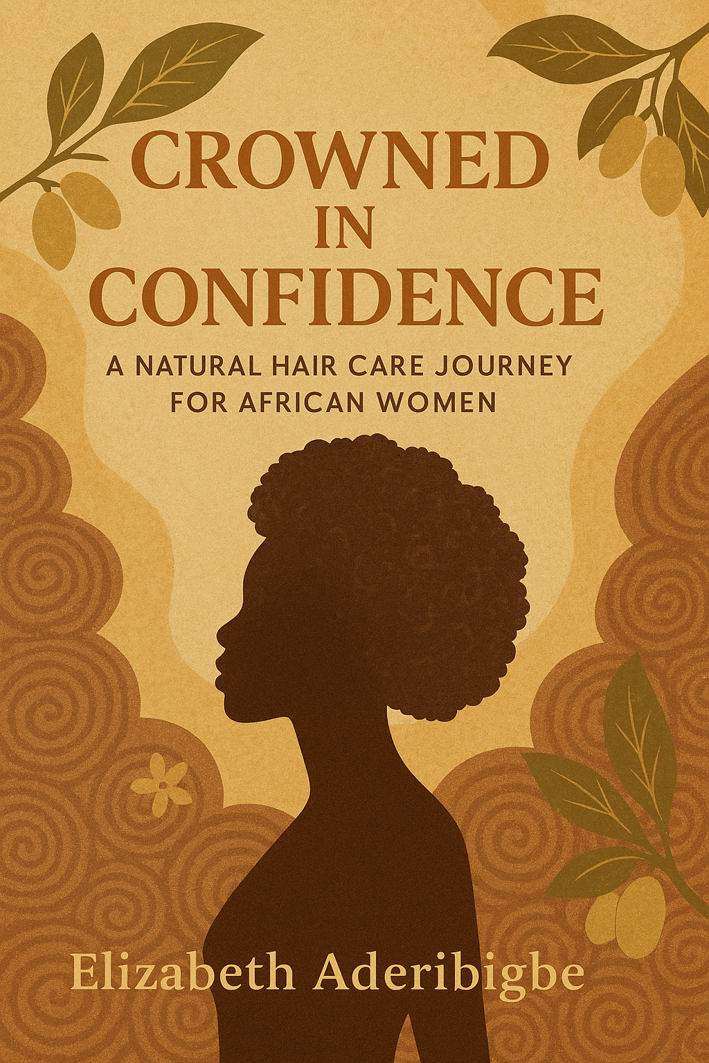 Crowned in Confidence